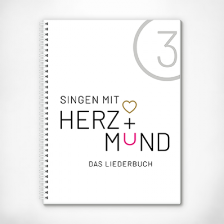 HERZ + MUND 3 - Liederbuch